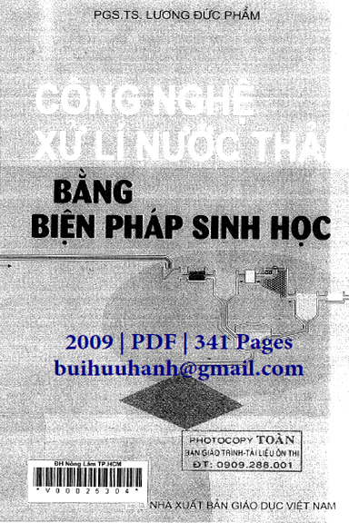 Công Nghệ Xử Lí Nước Thải Bằng Biện Pháp Sinh Học (NXB Giáo Dục 2009) - Lương Đức Phẩm, 341 Trang