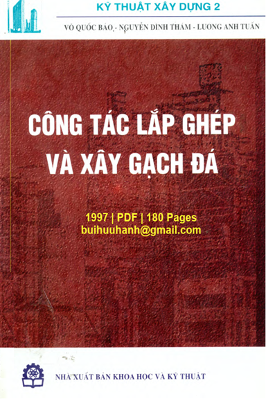Công Tác Lắp Ghép Và Xây Gạch Đá (NXB Khoa Học Kỹ Thuật 1997) - Võ Quốc Bảo, 180 Trang