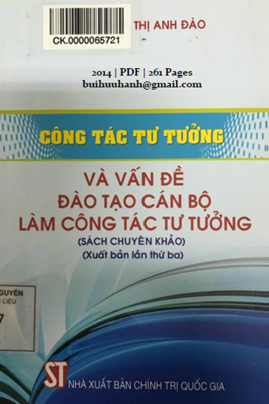 Công Tác Tư Tưởng Và Vấn Đề Đào Tạo Cán Bộ Làm Công Tác Tư Tưởng - Trần Thị Anh Đào, 261 Trang