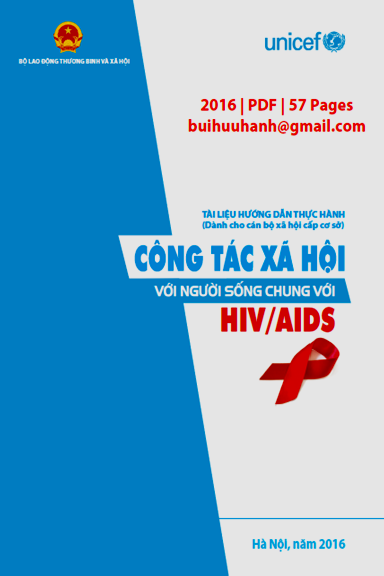 Công Tác Xã Hội Với Người Sống Chung Với HIV-AIDS (NXB Hà Nội 2016) - Nhiều Tác Giả, 57 Trang