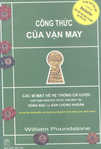 Công Thức Của Vận May (NXB Trẻ 2008) - William Poundstone, 367 Trang