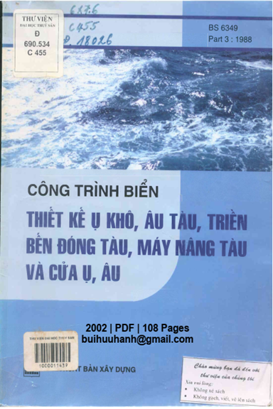 Công Trình Biển-Thiết Kế Ụ Khô, Âu Tàu, Triền Bến Đóng Tàu, Máy Nâng Tàu Và Cửa Ụ, Âu