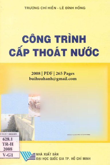 Công Trình Cấp Thoát Nước (NXB Đại Học Quốc Gia 2008) - Trương Chí Hiền, 265 Trang