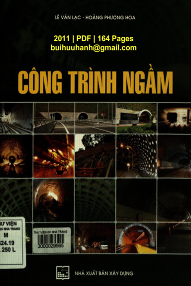 Công Trình Ngầm (NXB Xây Dựng 2011) - Lê Văn Lạc, 164 Trang