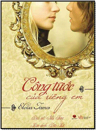 Công Tước Của Riêng Em (NXB Văn Học 2014) - Eloisa James, 540 Trang