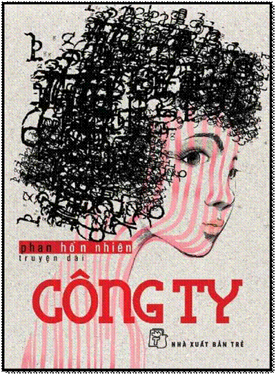 Công Ty (NXB Trẻ 2012) - Phan Hồn Nhiên, 450 Trang
