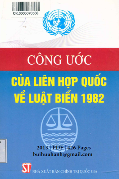 Công Ước Của Liên Hợp Quốc Về Luật Biển 1982 (NXB Chính Trị 2014) - Lê Minh Nghĩa, 426 Trang