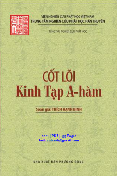 Cốt Lõi Kinh Tạp A-Hàm (NXB Phương Đông 2022) - Thích Hạnh Bình, 455 Trang