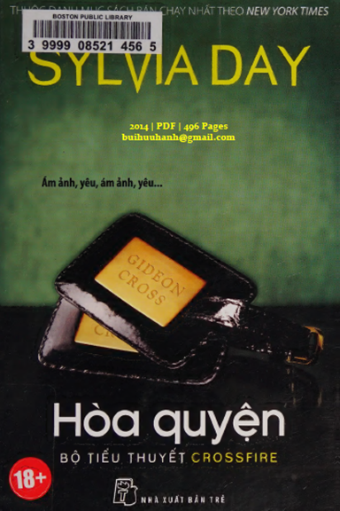 CROSSFIRE Tập 3-Hòa Quyện (NXB Trẻ 2014) - Sylvia Day, 496 Trang