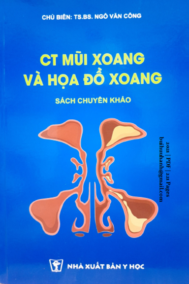 CT Mũi Xoang Và Họa Đồ Xoang (NXB Y Học 2021) - Ngô Văn Công, 221 Trang