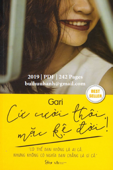 Cứ Cười Thôi, Mặc Kệ Đời (NXB Văn Học 2019) - Gari, 242 Trang
