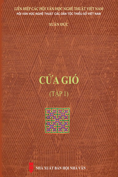 Cửa Gió Tập 1 (NXB Hội Nhà Văn 2020) - Xuân Đức, 614 Trang