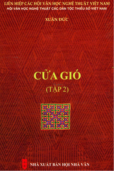 Cửa Gió Tập 2 (NXB Hội Nhà Văn 2020) - Xuân Đức, 455 Trang