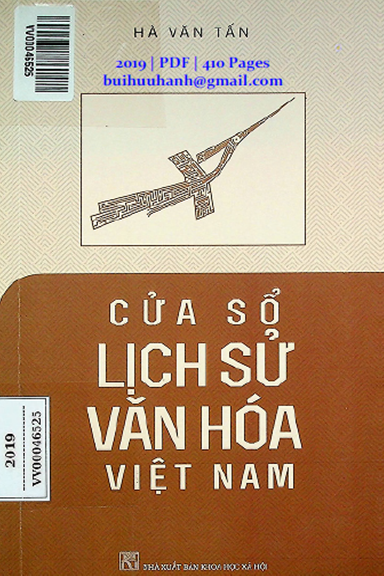 Cửa Sổ Lịch Sử Văn Hóa Việt Nam (NXB Khoa Học Xã Hội 2019) - Hà Văn Tấn, 410 Trang