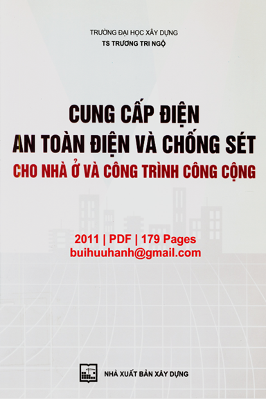 Cung Cấp Điện, An Toàn Điện Và Chống Sét Cho Nhà Ở Và Công Trình Công Cộng - Trương Tri Ngộ