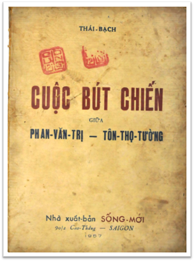 Cuộc Bút Chiến Giữa Phan Văn Trị-Tôn Thọ Tường (NXB Sống Mới 1957) - Thái Bạch, 112 Trang