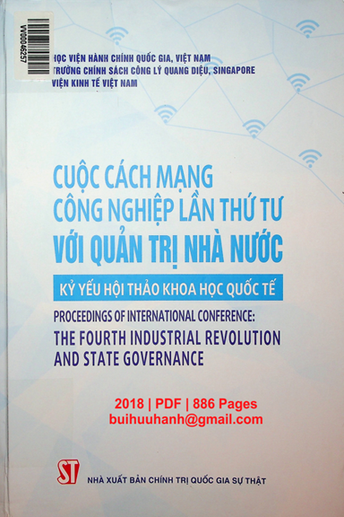 Cuộc Cách Mạng Công Nghiệp Lần Thứ Tư Với Quản Trị Nhà Nước (NXB Chính Trị 2018) - Nhiều Tác Giả