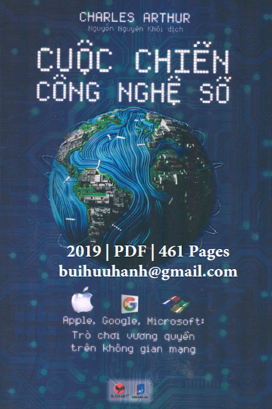 Cuộc Chiến Công Nghệ Số (NXB Dân Trí 2019) - Charles Arthur, 461 Trang