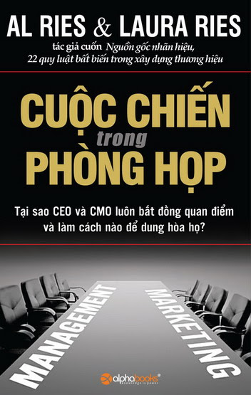 Cuộc Chiến Trong Phòng Họp (NXB Lao Động Xã Hội 2011) - Al Ries, 409 Trang