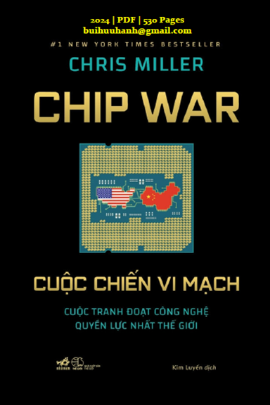 Cuộc Chiến Vi Mạch (NXB Thế Giới 2024) - Chris Miller, 530 Trang