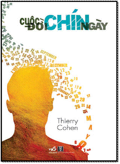 Cuộc Đời Chín Ngày (NXB Hà Nội 2009) - Thierry Cohen, 300 Trang