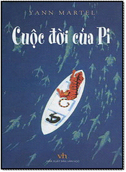 Cuộc Đời Của Pi (NXB Văn Học 2014) - Yann Martel, 456 Trang