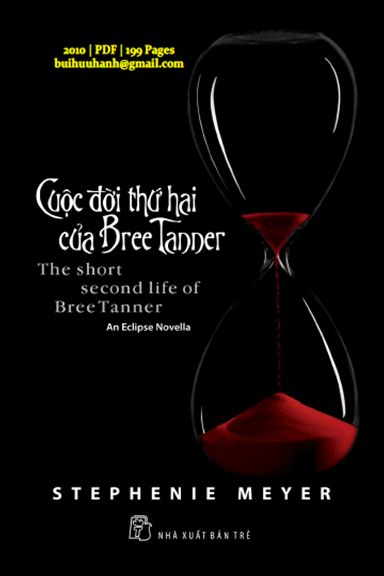 Cuộc Đời Thứ Hai Của Bree Tanner (NXB Trẻ 2010) - Stephenie Meyer, 199 Trang