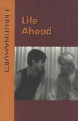 Cuộc Đời Trước Mặt (NXB Hoa Kỳ 2011) - J. Krishnamurti, 264 Trang