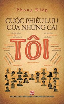 Cuộc Phiêu Lưu Của Những Cái Tôi (NXB Tổng Hợp 2014) - Phong Điệp, 302 Trang