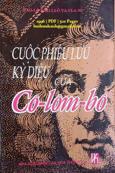 Cuộc Phiêu Lưu Kỳ Diệu Của Cô-Lôm-Bô (NXB Văn Hóa Thông Tin 1996) - Paolo Emilio Taviani, 520 Trang