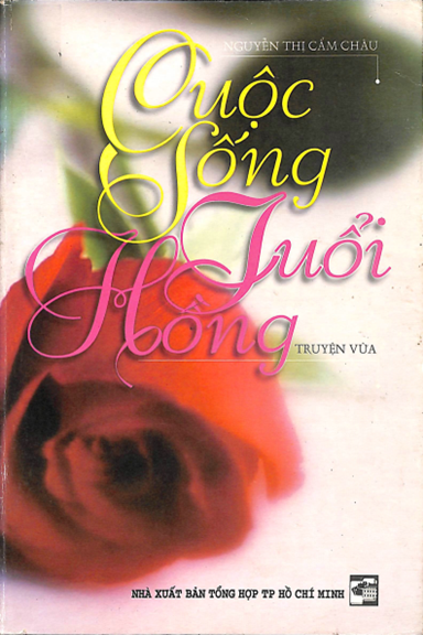 Cuộc Sống Tuổi Hồng (NXB Tổng Hợp 2007) - Nguyễn Thị Cẩm Châu, 81 Trang