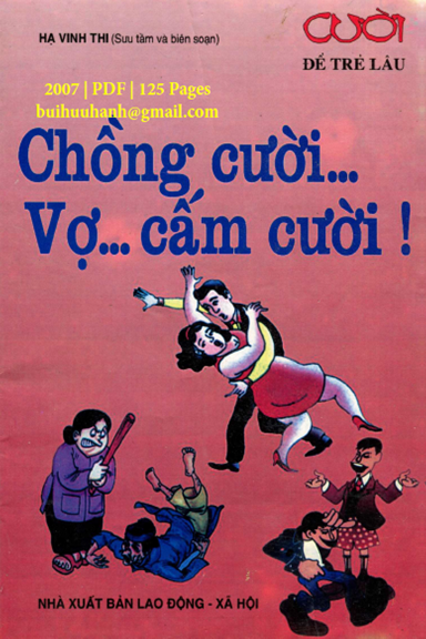 Cười Để Trẻ Lâu-Chồng Cười Vợ Cấm Cười (NXB Lao Động Xã Hội 2007) - Hạ Vinh Thi, 125 Trang