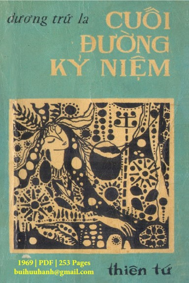 Cuối Đường Kỷ Niệm (NXB Thiên Tứ 1969) - Dương Trữ La, 253 Trang