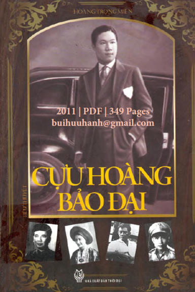 Cựu Hoàng Bảo Đại (NXB Thời Đại 2011) - Hoàng Trọng Miên, 349 Trang