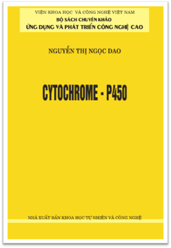 Cytochrome-P450 (NXB Khoa Học Tự Nhiên 2011) - Nguyễn Thị Ngọc Dao, 230 Trang