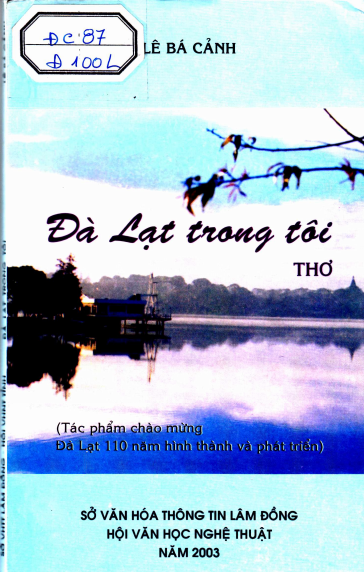 Đà Lạt Trong Tôi (NXB Lâm Đồng 2003) - Lê Bá Cảnh, 107 Trang