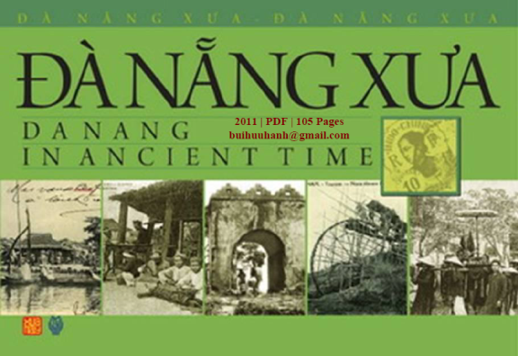 Đà Nẵng Xưa (NXB Thời Đại 2011) - Nhiều Tác Giả, 105 Trang