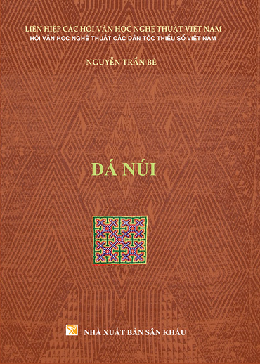 Đá Núi (NXB Sân Khấu 2019) - Nguyễn Trần Bé, 366 Trang
