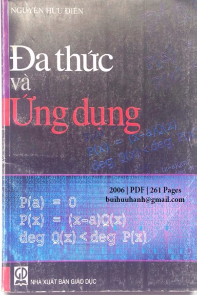 Đa Thức Và Ứng Dụng (NXB Giáo Dục 2006) - Nguyễn Hữu Điển, 261 Trang