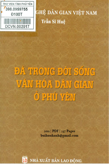 Đá Trong Đời Sống Văn Hóa Dân Gian Ở Phú Yên (NXB Lao Động 2011) - Trần Sĩ Huệ, 237 Trang