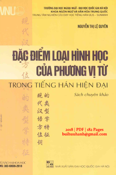 Đặc Điểm Loại Hình Học Của Phương Vị Từ Trong Tiếng Hán Hiện Đại - Nguyễn Thị Lệ Quyên, 182 Trang
