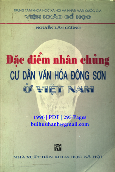 Đặc Điểm Nhân Chủng Cư Dân Văn Hóa Đông Sơn Ở Việt Nam (NXB Khoa Học Xã Hội 1996) - Nguyễn Lân Cường