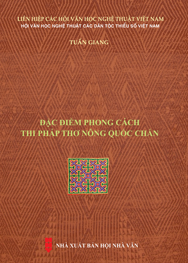 Đặc Điểm Phong Cách Thi Pháp Thơ Nông Quốc Chấn (NXB Hội Nhà Văn 2019) - Tuấn Giang, 334 Trang