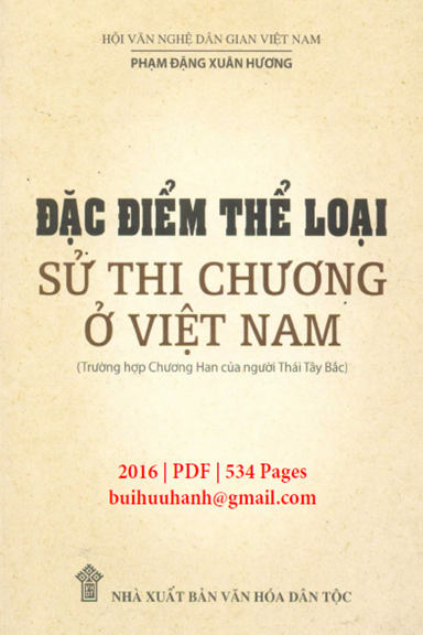 Đặc Điểm Thể Loại Sử Thi Chương Ở Việt Nam (NXB Văn Hóa Dân Tộc 2016) - Phạm Đặng Xuân Hương