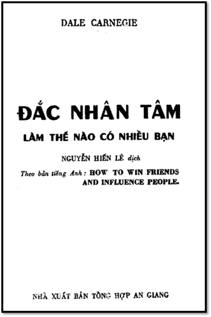 Đắc Nhân Tâm-Làm Thế Nào Có Nhiều Bạn (NXB An Giang 1989) - Dale Carnegie, 272 Trang