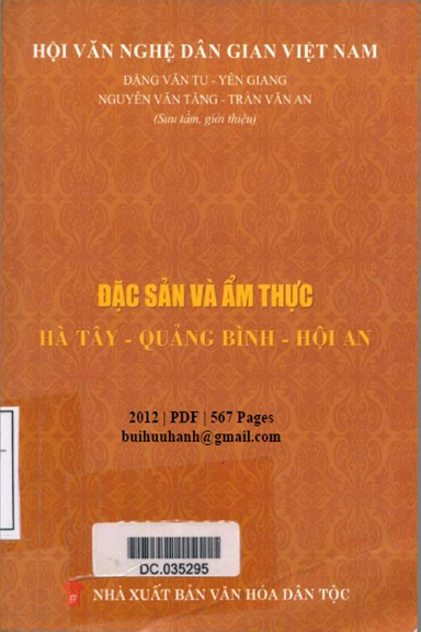 Đặc Sản Và Ẩm Thực Hà Tây-Quảng Bình-Hội An (NXB Văn Hóa Dân Tộc 2012) - Đặng Văn Tu, 567 Trang