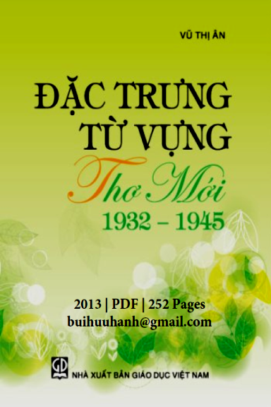 Đặc Trưng Từ Vựng Thơ Mới 1932-1945 (NXB Giáo Dục 2013) - Vũ Thị Ân, 250 Trang
