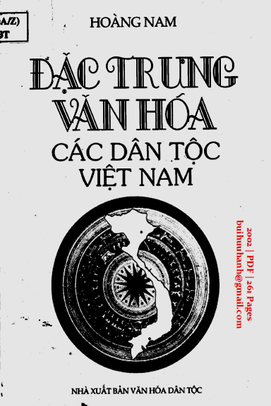 Đặc Trưng Văn Hóa Các Dân Tộc Việt Nam (NXB Văn Hóa Dân Tộc 2002) - Hoàng Nam, 261 Trang