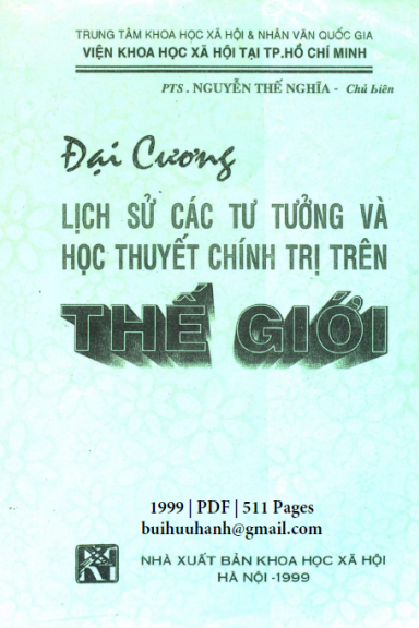 Đại Cương Lịch Sử Các Tư Tưởng Và Học Thuyết Chính Trị Trên Thế Giới - Nguyễn Thế Nghĩa, 511 Trang