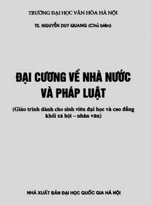 Đại Cương Về Nhà Nước Và Phát Luật (NXB Đại Học Quốc Gia 2008) - Nguyễn Duy Quang, 264 Trang